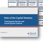 State of the Capital Markets – Third Q Review and Fourth Q Outlook 2014