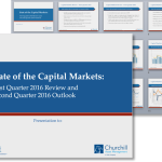 State of the Capital Markets – First Quarter 2016 Review and Second Quarter 2016 Outlook
