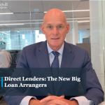 Direct Lenders: The New Big Loan Arrangers